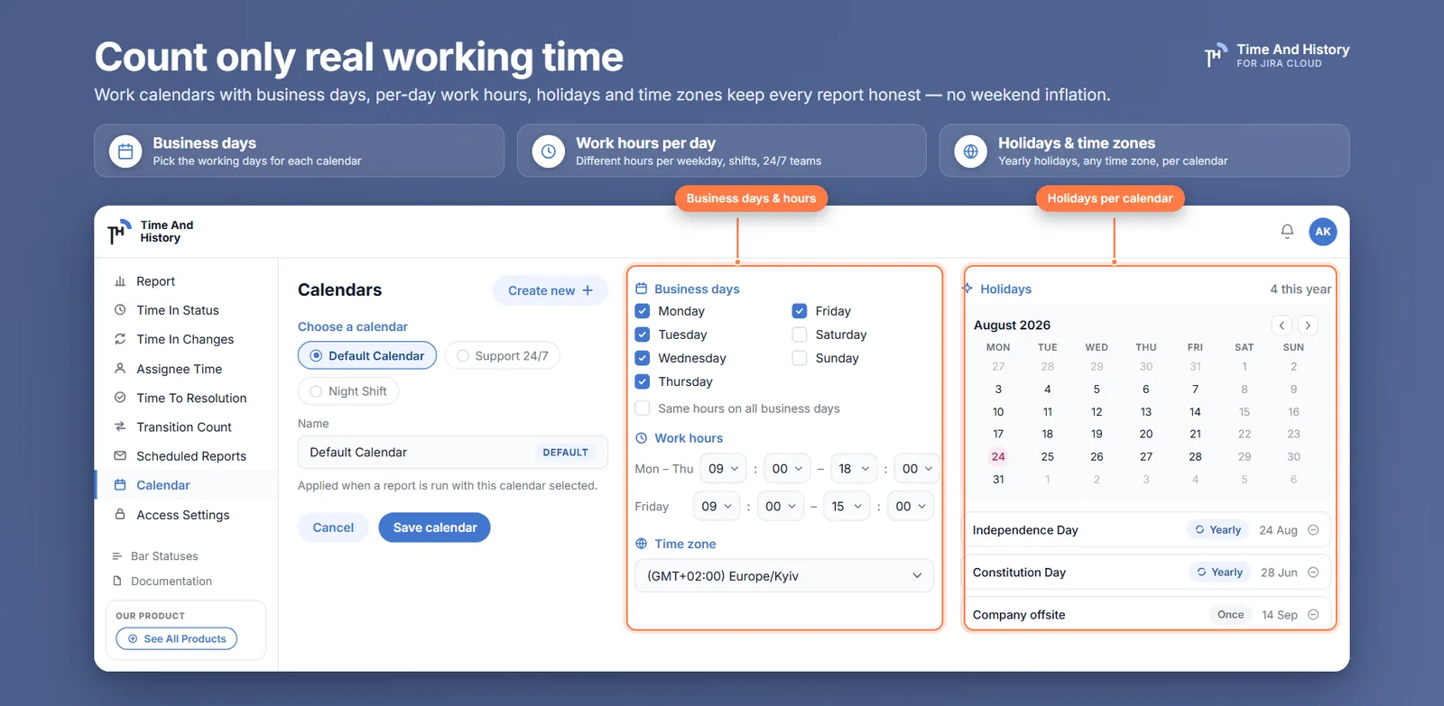 Calendar settings: business days, per-day work hours, time zone and a yearly holiday list for the selected calendar.